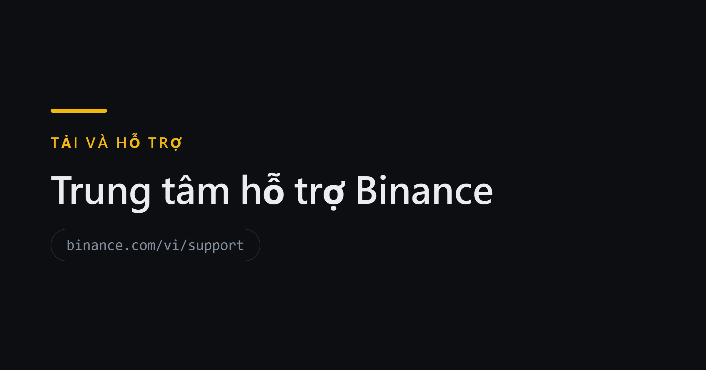 Trung tâm hỗ trợ Binance